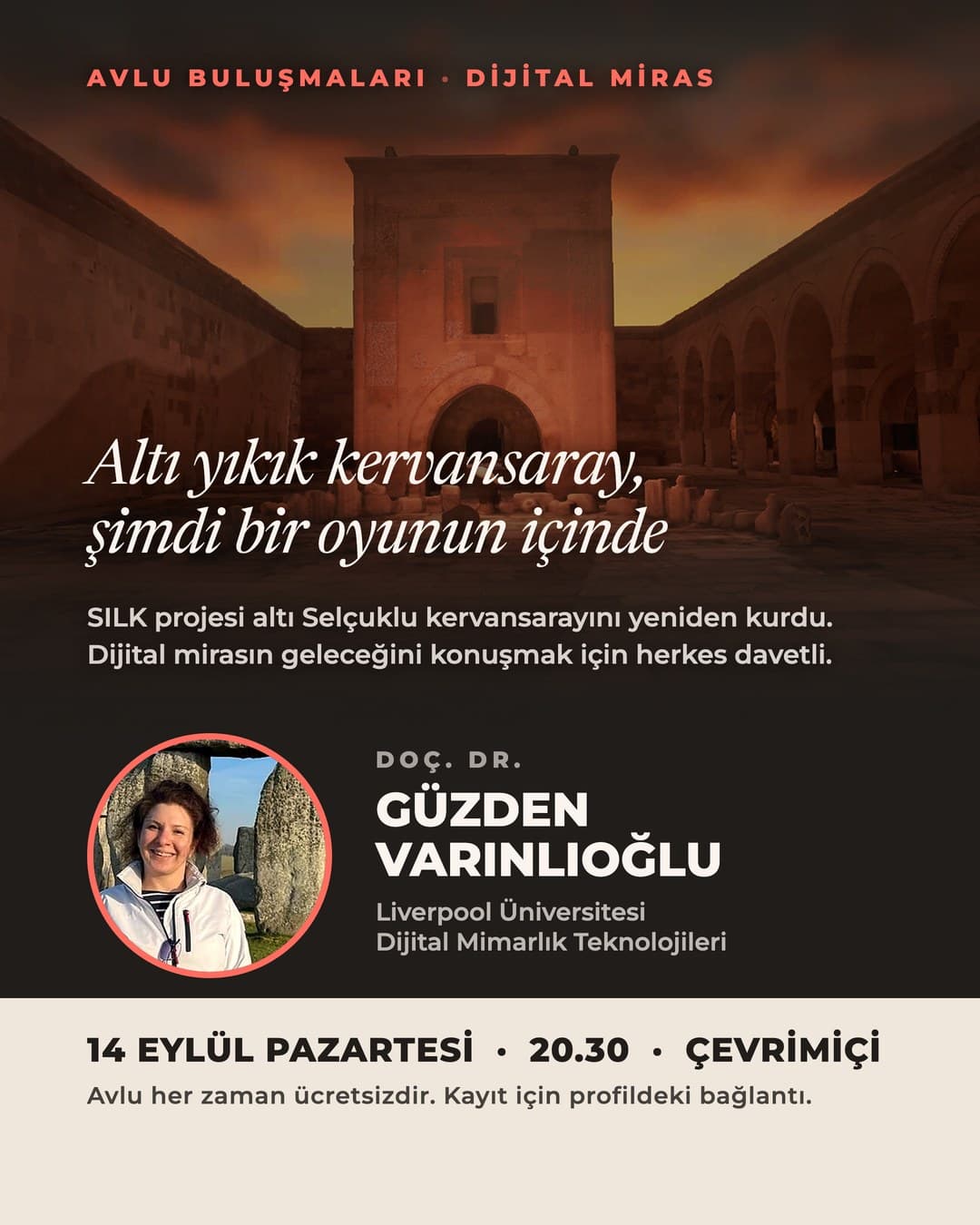 Altı yıkık kervansaray, şimdi bir oyunun içinde